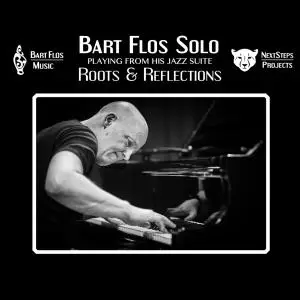 Bart Flos - Roots & Reflections (2019)