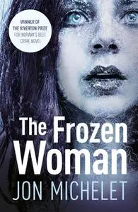 «The Frozen Woman» by Jon Michelet