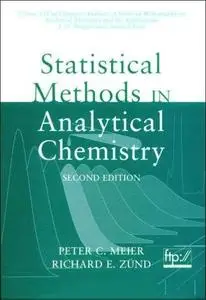 Statistical Methods in Analytical Chemistry, (2nd Edition) (Repost)