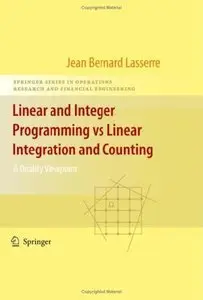 Linear and Integer Programming vs Linear Integration and Counting: A Duality Viewpoint (repost)