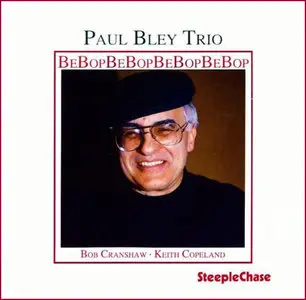 Paul Bley-BeBopBeBopBeBopBeBop (1990)
