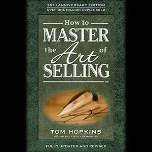 How to Master the Art of Selling [Audiobook]