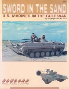 Sword in the Sand: U.S. Marines in the Gulf War (Concord 2007)