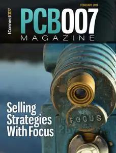 PCB007 Magazine - February 2019