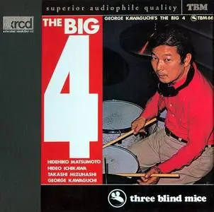 George Kawaguchi's The Big 4 - The Big 4 (1976) [Japanese Edition 1998, XRCD]