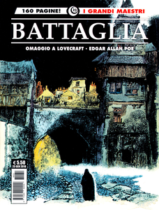 I Grandi Maestri - Volume 19 - Dino Battaglia - Omaggio A Lovecraft Edgar Allan Poe