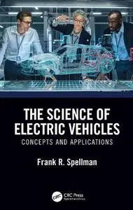 The Science of Electric Vehicles: Concepts and Applications