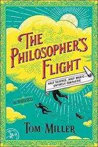 The Philosopher's Flight: A Novel