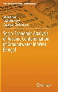 Socio-Economic Analysis of Arsenic Contamination of Groundwater in West Bengal (Repost)