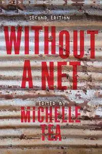 Without a Net: The Female Experience of Growing Up Working Class, 2nd Edition
