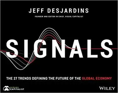 Signals: The 27 Trends Defining the Future of the Global Economy