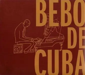 Bebo Valdes - Bebo De Cuba (2004) [2CDs] {Calle 54}