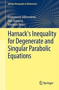 Harnack's Inequality for Degenerate and Singular Parabolic Equations (Repost)