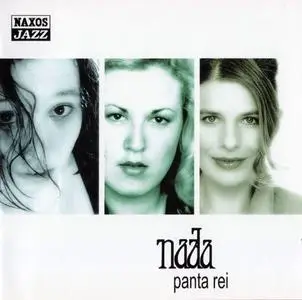 Nada - Panta Rei (2001) {Naxos Jazz}