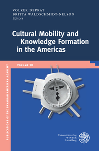 Cultural Mobility and Knowledge Formation in the Americas