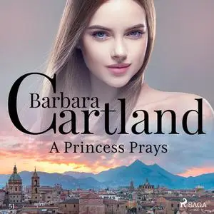 «A Princess Prays» by Barbara Cartland