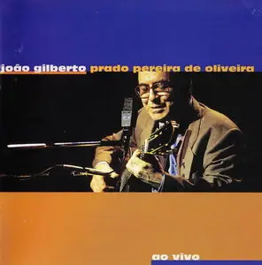 Joao Gilberto - Prado Pereira de Oliveira (1980) [Remastered 1998]