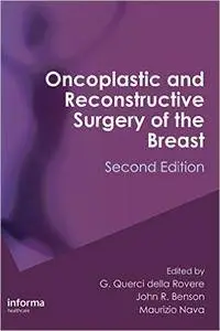 Oncoplastic and Reconstructive Surgery of the Breast, Second Edition