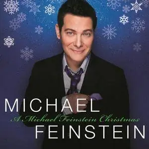 Michael Feinstein - A Michael Feinstein Christmas (2014)