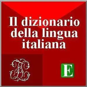 Il Dizionario Della Lingua Italiana