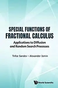 Special Functions of Fractional Calculus