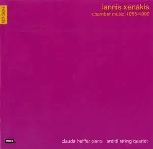 Iannis XENAKIS (1922-2001) - Chamber music 1955-1990 - Arditti Quartet