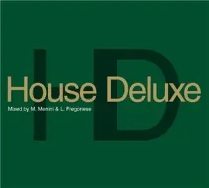House Deluxe 07 (2008)