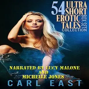 54 Ultra Short Erotic Tales Box Set Collection [Audiobook]