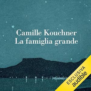«La famiglia grande» by Camille Kouchner