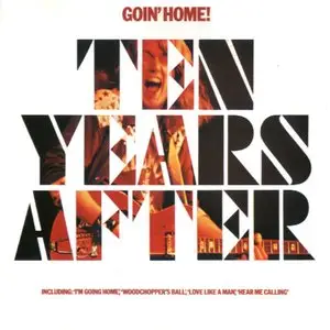 TEN YEARS AFTER - Going Home 