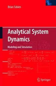 Analytical System Dynamics: Modeling and Simulation