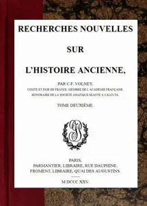 «Recherches nouvelles sur l'histoire ancienne, tome II» by C. -F. Volney