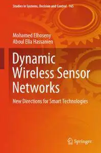 Dynamic Wireless Sensor Networks: New Directions for Smart Technologies (Repost)