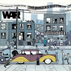 War - The World Is A Ghetto (1972/2012) [40th Anniversary Expanded Edition] (Official Digital Download 24bit/96kHz)