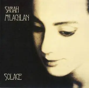 Sarah McLachlan - Solace (1991) [Analogue Productions, Remastered Reissue 2015]