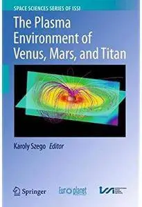 The Plasma Environment of Venus, Mars and Titan [Repost]