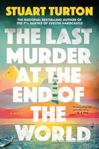 The Last Murder at the End of the World: A Novel