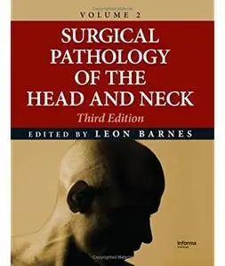 Surgical Pathology of the Head and Neck, Volume 2 (3rd edition)