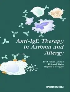 Anti-IgE Therapy in Asthma and Allergy (repost)