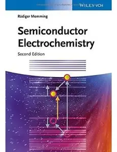 Semiconductor Electrochemistry (2nd edition) [Repost]