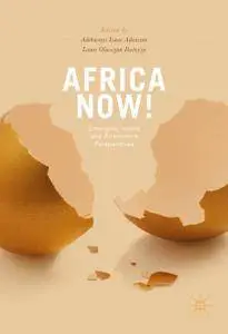 Africa Now!: Emerging Issues and Alternative Perspectives