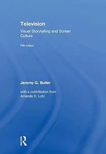 Television: Visual Storytelling and Screen Culture
