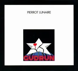 Pierrot Lunaire - Gudrun (1977) [Reissue 1997]