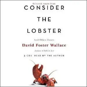 Consider the Lobster And Other Essays (Audiobook)