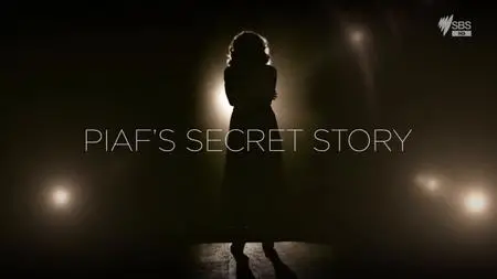Piaf's Secret Story (2013)