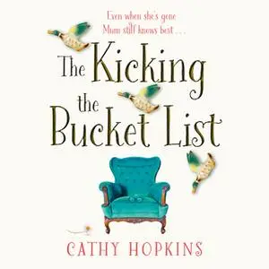 «The Kicking the Bucket List» by Cathy Hopkins