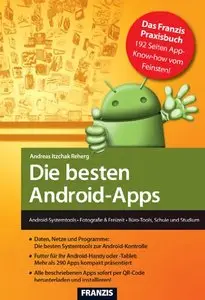 Die besten Android-Apps: Android-Systemtools. Fotografie & Freizeit. Büro-Tools, Schule und Studium