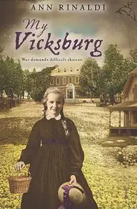 «My Vicksburg» by Ann Rinaldi