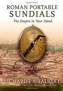 Roman Portable Sundials: The Empire in your Hand