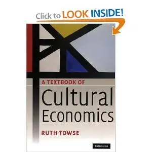 A Textbook of Cultural Economics